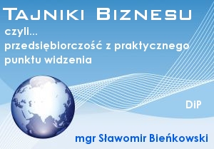 Tajniki biznesu Sławomir Bieńkowski